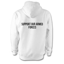 Load image into Gallery viewer, PROUD TO SUPPORT OUR ARMED FORCES - HOODIE